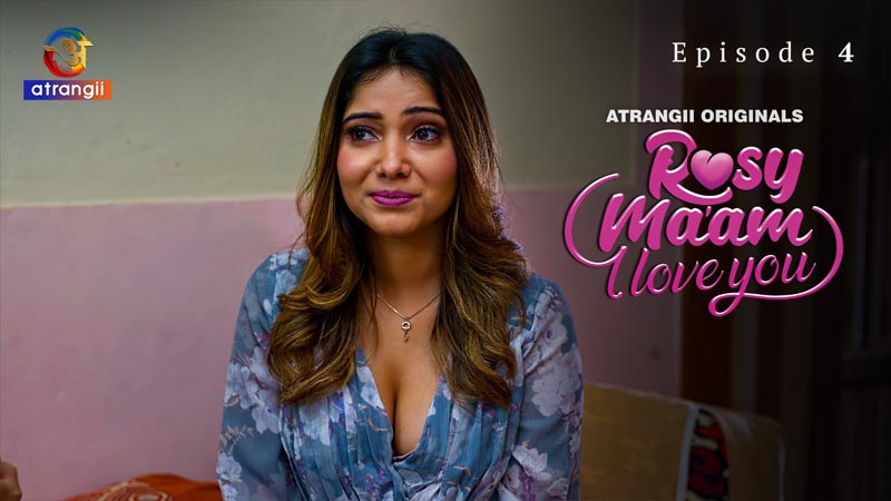 Rosy Ma'am - I Love You | Season 01 | Episode 04